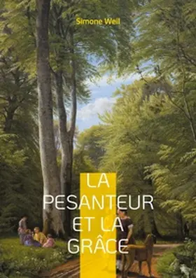Weil |  La pesanteur et la Grâce | Buch |  Sack Fachmedien
