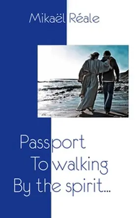 Reale |  Passport to Walking by the spirit | Buch |  Sack Fachmedien