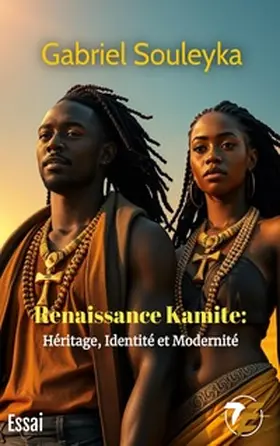 Souleyka |  Renaissance Kamite : Héritage, Identité et Modernité | Buch |  Sack Fachmedien