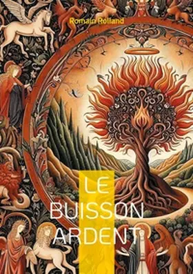 Rolland |  Le Buisson ardent | Buch |  Sack Fachmedien