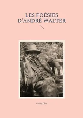 Gide |  Les poésies d'André Walter | Buch |  Sack Fachmedien
