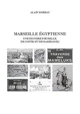 Moreau |  Marseille égyptienne | Buch |  Sack Fachmedien