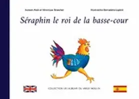 Branchet |  Séraphin le roi de la basse-cour | eBook | Sack Fachmedien