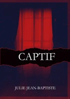 Jean-Baptiste |  Captive - Captif | Buch |  Sack Fachmedien
