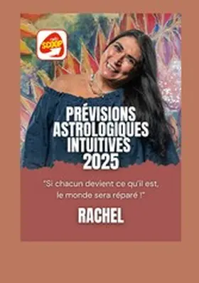 Rachel |  Prevision Astrologique Intuitive 2025 | eBook | Sack Fachmedien