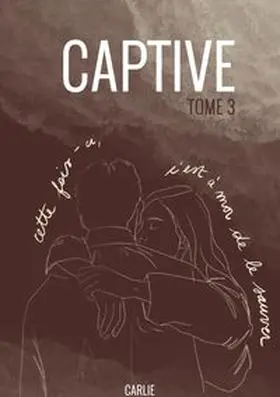 Carlie |  Captive | Buch |  Sack Fachmedien