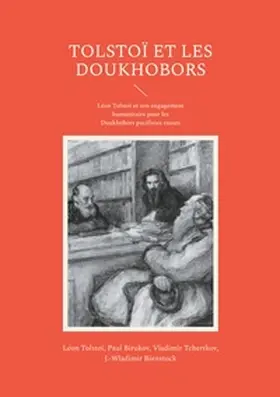 Tolstoï / Birukov / Tchertkov |  Tolstoï et les Doukhobors | Buch |  Sack Fachmedien