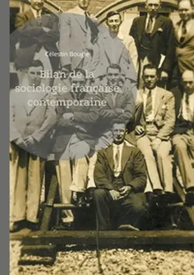 Bouglé |  Bilan de la sociologie française contemporaine | Buch |  Sack Fachmedien