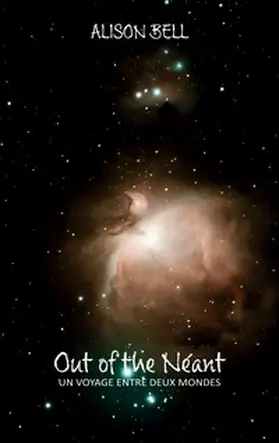 Bell |  Out of the Néant | Buch |  Sack Fachmedien