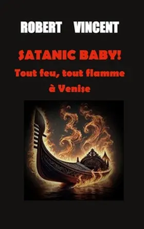 Robert / Lissonnet |  Satanic baby! | Buch |  Sack Fachmedien