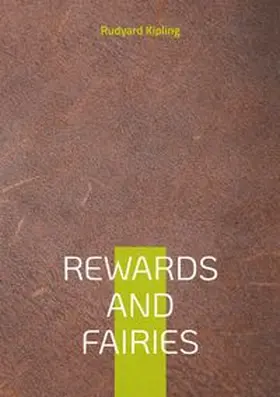 Kipling |  Rewards and fairies | Buch |  Sack Fachmedien