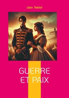 Tolstoï |  Guerre et Paix | Buch |  Sack Fachmedien