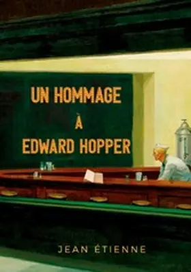 Etienne |  Un Hommage à Edward Hopper | eBook | Sack Fachmedien