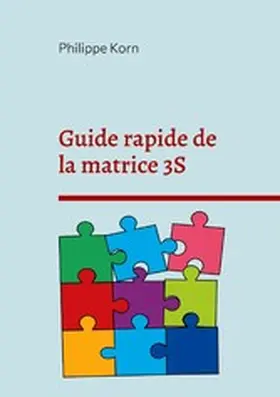 Korn |  Guide rapide de la matrice 3S | eBook | Sack Fachmedien