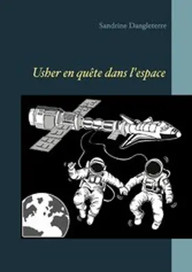 Dangleterre |  Usher en quête de l'espace | eBook | Sack Fachmedien