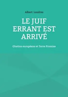 Londres |  Le Juif Errant est arrivé | Buch |  Sack Fachmedien