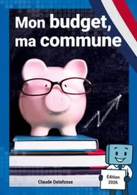 DELAFOSSE | Mon budget, ma commune | Buch | 978-2-322-58183-2 | www.sack.de