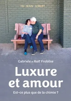 Froböse |  Luxure et amour | Buch |  Sack Fachmedien
