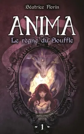 Florin |  Anima : le règne du Souffle | Buch |  Sack Fachmedien