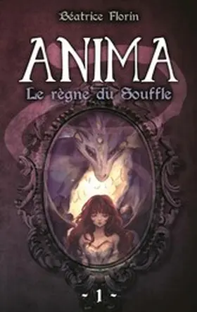Florin |  Anima : le règne du Souffle | eBook | Sack Fachmedien