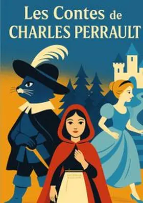Perrault / D'or |  Les Contes de Charles Perrault | Buch |  Sack Fachmedien