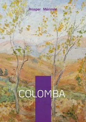 Mérimée |  Colomba | Buch |  Sack Fachmedien