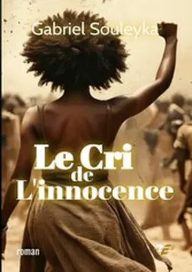 Souleyka |  Le Cri de l'innocence | eBook | Sack Fachmedien