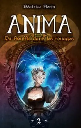 Florin |  Anima : Du Souffle dans les rouages | eBook | Sack Fachmedien