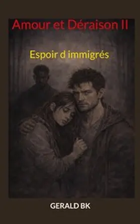BK |  Amour et Déraison II | eBook | Sack Fachmedien