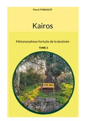 Thibaulot |  Kairos | Buch |  Sack Fachmedien
