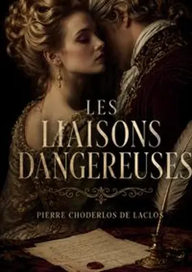 Choderlos de Laclos |  Les Liaisons Dangereuses | Buch |  Sack Fachmedien