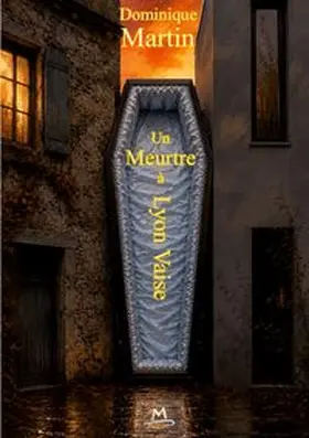 Martin |  Un meurtre à Lyon Vaise | Buch |  Sack Fachmedien