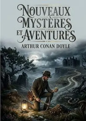 Conan Doyle |  Nouveaux mystères et aventures | Buch |  Sack Fachmedien