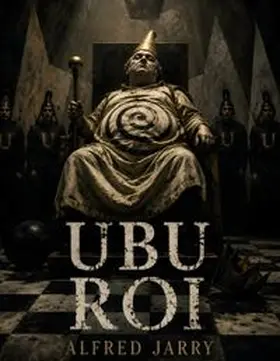 Jarry |  Ubu Roi | Buch |  Sack Fachmedien