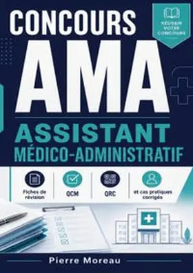 Moreau |  Concours ama assistant médico-administratif | Buch |  Sack Fachmedien