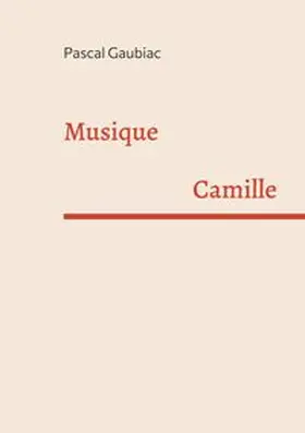 Gaubiac |  Musique | Buch |  Sack Fachmedien