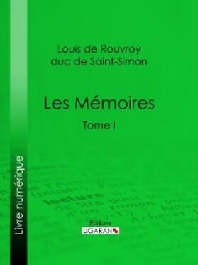 Ligaran / Saint-Simon |  Les Mémoires | eBook | Sack Fachmedien