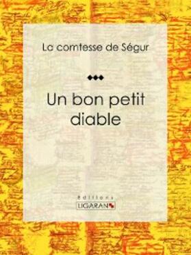 Ligaran |  Un bon petit diable | eBook | Sack Fachmedien