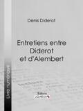 Ligaran / Diderot |  Entretiens entre Diderot et d'Alembert | eBook | Sack Fachmedien