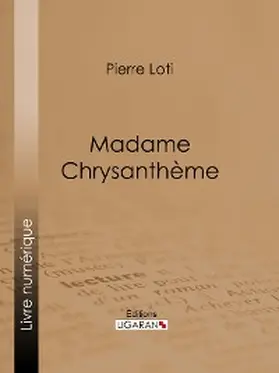 Loti | Madame Chrysanthème | E-Book | www.sack.de