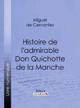 Cervantes / Ligaran |  Histoire de l'admirable Don Quichotte de la Manche | eBook | Sack Fachmedien