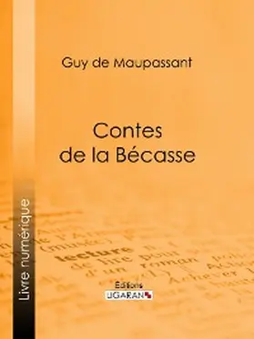 de Maupassant | Contes de la bécasse | E-Book | www.sack.de