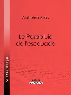 Allais | Le Parapluie de l'escouade | E-Book | www.sack.de