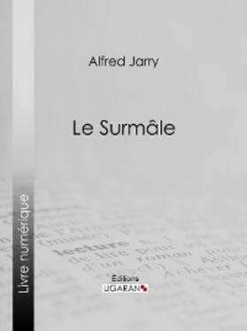 Jarry |  Le Surmâle | eBook | Sack Fachmedien