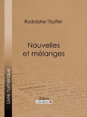 Töpffer | Nouvelles et mélanges | E-Book | sack.de