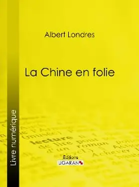 Londres |  La Chine en folie | eBook | Sack Fachmedien
