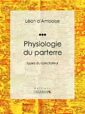 d'Amboise |  Physiologie du parterre | eBook | Sack Fachmedien