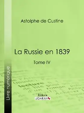 De Custine |  La Russie en 1839 | eBook | Sack Fachmedien