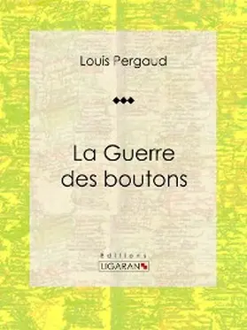 Pergaud |  La Guerre des boutons | eBook | Sack Fachmedien