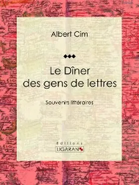Cim |  Le dîner des gens de lettres | eBook | Sack Fachmedien
